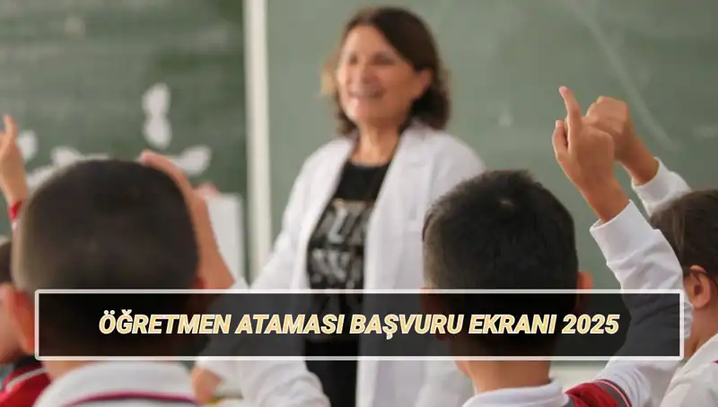 15 Bin Öğretmen Atama Başvurusu Açıldı: Detaylar ve Başvuru Linki
