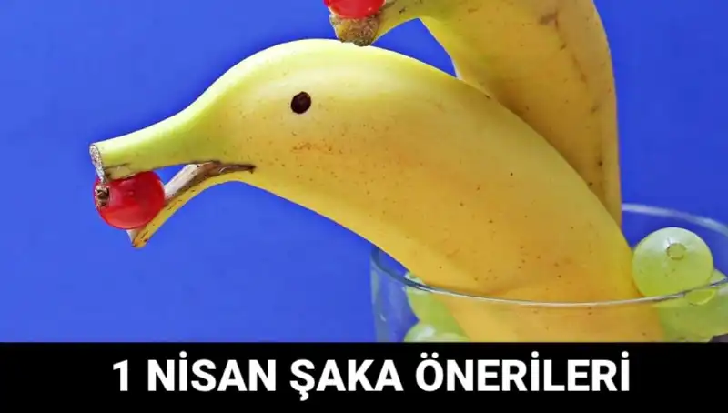 1 Nisan Şakaları: Eğlenceli ve Yaratıcı Şaka Fikirleriyle Şaşırtın!