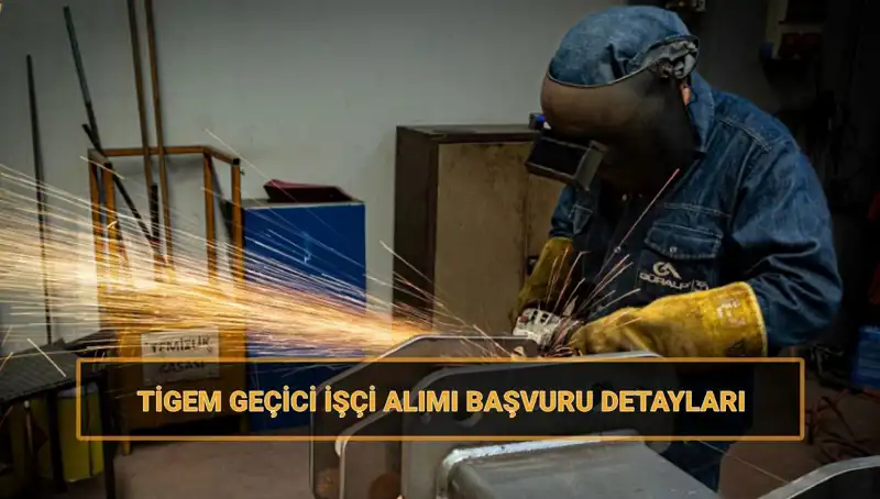 TİGEM İşçi Alımı: Geçici İşçi Başvuru Süreçleri ve Tarihleri